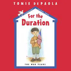 For the Duration: The War Years Audibook, by Tomie dePaola