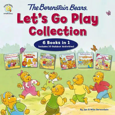 The Berenstain Bears Let's Go Play Collection: 6 Books in 1 Audibook, by Mike Berenstain