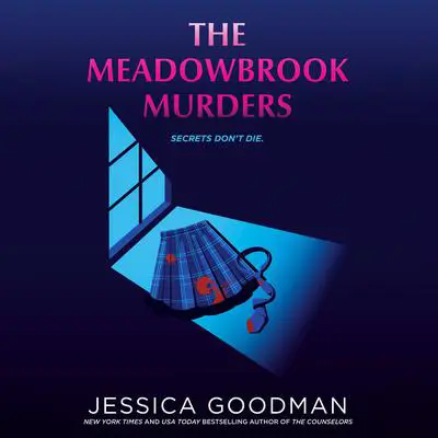 The Meadowbrook Murders Audibook, by Jessica Goodman