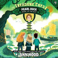 Pearl Buck #3: Jewel of the East Audibook, by Ann Hood