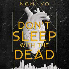 Don't Sleep with the Dead Audibook, by Nghi Vo
