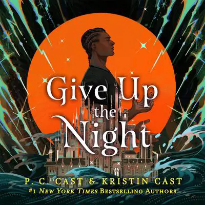 Give Up the Night Audibook, by Kristin Cast