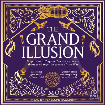 The Grand Illusion Audibook, by Syd Moore