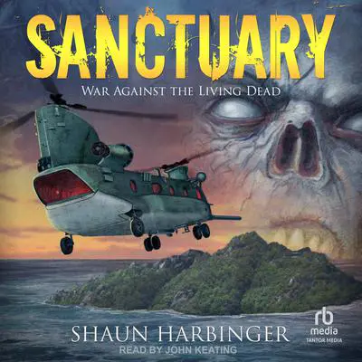 Sanctuary: War Against the Living Dead Audibook, by Shaun Harbinger
