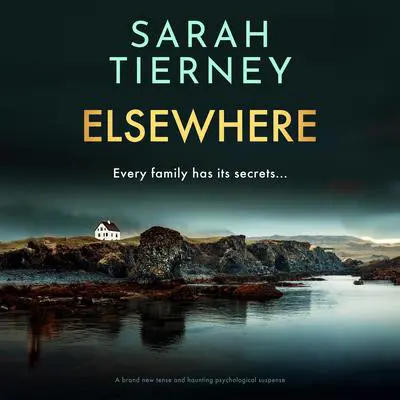 Elsewhere Audibook, by Sarah Tierney