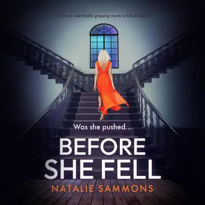 Before She Fell Audibook, by Natalie Sammons