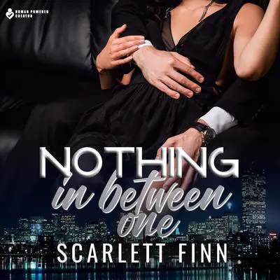 Nothing In Between: One: (Roxie & Zairn Bonus Chapters) Audibook, by Scarlett Finn