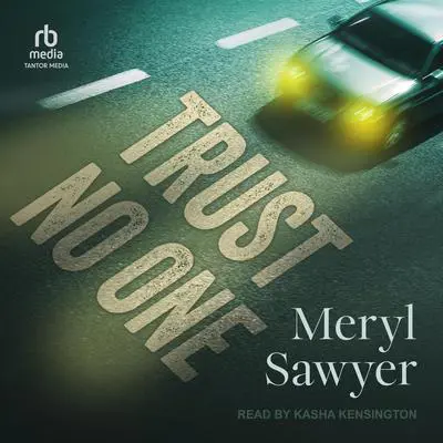 Trust No One Audibook, by Meryl Sawyer