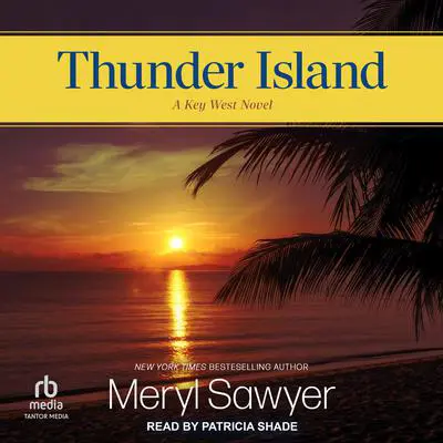 Thunder Island Audibook, by Meryl Sawyer