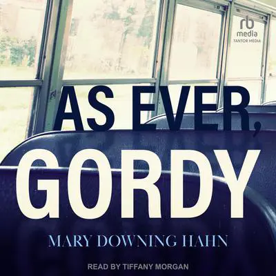As Ever, Gordy Audibook, by Mary Downing Hahn
