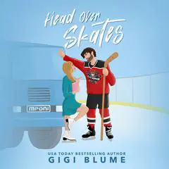 Head Over Skates Audibook, by Gigi Blume