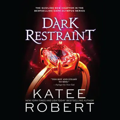 Dark Restraint Audibook, by Katee Robert
