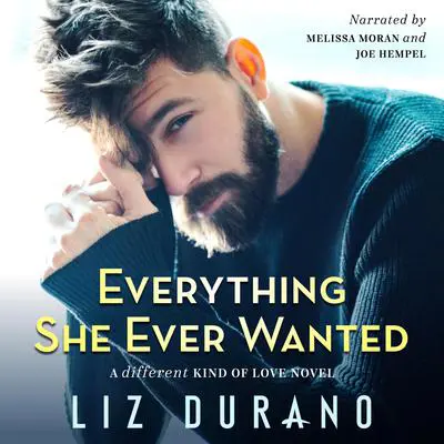 Everything She Ever Wanted: An Older Woman Younger Man Romance Audibook, by Liz Durano