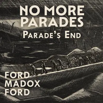 No More Parades Audibook, by Ford Madox Ford