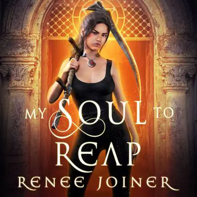 My Soul to Reap Audibook, by Renee Joiner