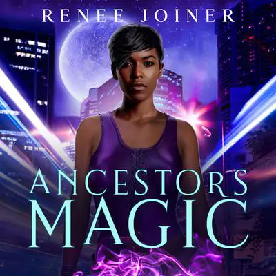 Ancestor’s Magic Audibook, by Renee Joiner