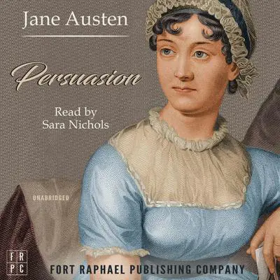 Jane Austen's Persuasion Audibook, by Jane Austen
