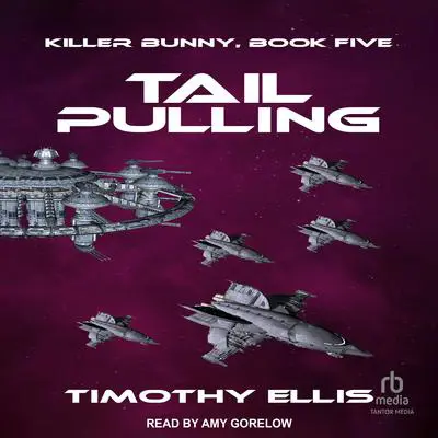 Tail Pulling Audibook, by Timothy Ellis
