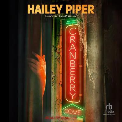 Cranberry Cove Audibook, by Hailey Piper