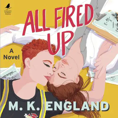 All Fired Up Audibook, by M. K. England