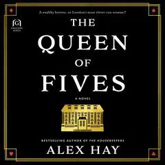 The Queen of Fives Audibook, by Alex Hay