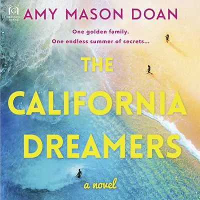 The California Dreamers Audibook, by Amy Mason Doan