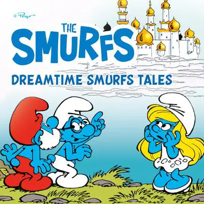 Dreamtime Smurfs Tales Audibook, by Pierre Culliford