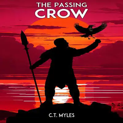 The Passing Crow Audibook, by C.T Myles