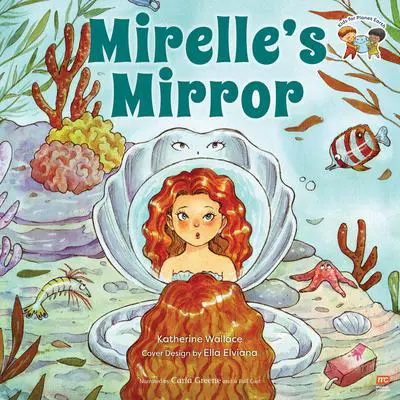 Mirelle's Mirror Audibook, by Katherine Wallace