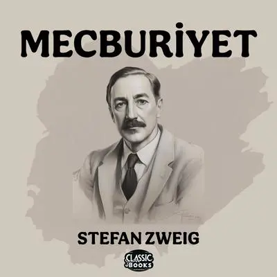 Mecburiyet Audibook, by Stefan Zweig