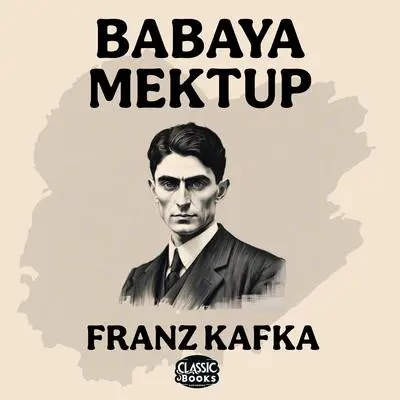 Babaya Mektup Audibook, by Franz Kafka