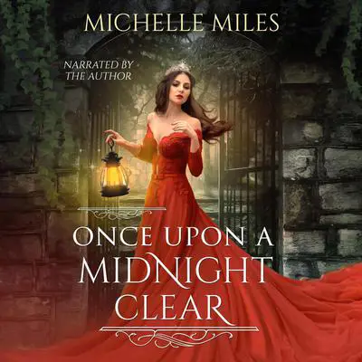Once Upon a Midnight Clear Audibook, by Michelle Miles