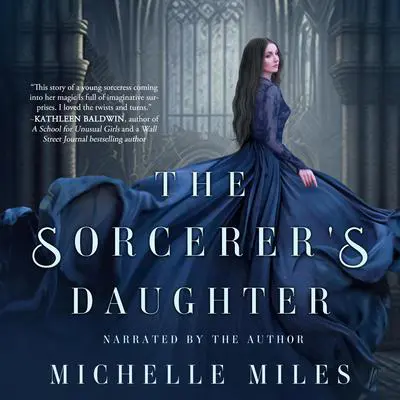The Sorcerer's Daughter Audibook, by Michelle Miles