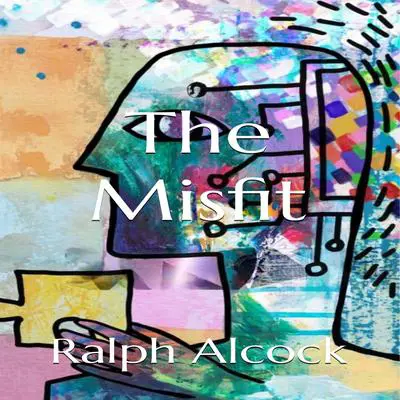 The Misfit Audibook, by Ralph Alcock