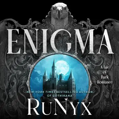 Enigma: A Dark Academia Romance Audibook, by RuNyx 