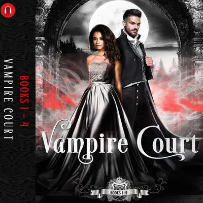 Vampire Court 1-4: Pawns & Rooks Audibook, by Ingrid Seymour