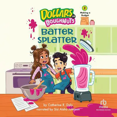 Batter Splatter: Making a Budget Audibook, by Catherine R. Daly
