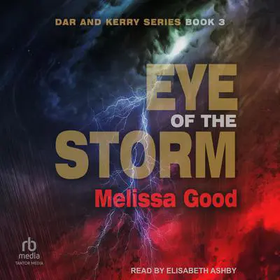 Eye of the Storm Audibook, by Melissa Good