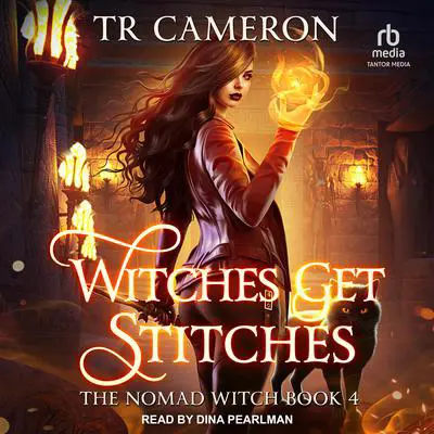 Witches Get Stitches Audibook, by Michael Anderle