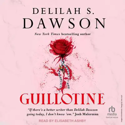 Guillotine Audibook, by Delilah S. Dawson