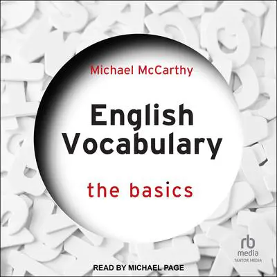 English Vocabulary: The Basics Audibook, by Michael McCarthy