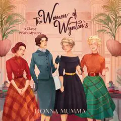 The Women of Wynton's: A Classy 1950s Mystery Audibook, by Donna Mumma