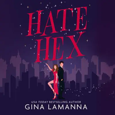 Hate Hex Audibook, by Gina LaManna