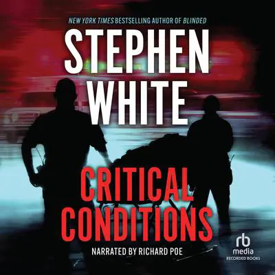 Critical Conditions Audibook, by Stephen White