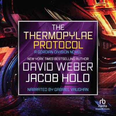 The Thermopylae Protocol Audibook, by David Weber
