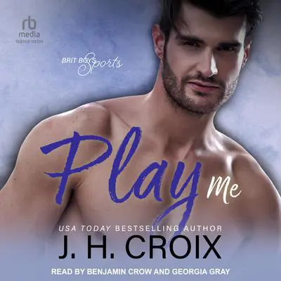 Play Me Audibook, by J. H. Croix