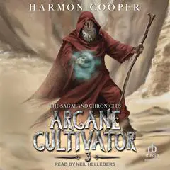 Arcane Cultivator 3 Audibook, by Harmon Cooper