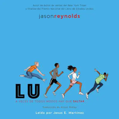 Lu (Spanish Edition) Audibook, by Jason Reynolds