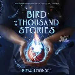 Bird of a Thousand Stories Audibook, by Kiyash Monsef