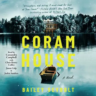Coram House: A Novel Audibook, by Bailey Seybolt